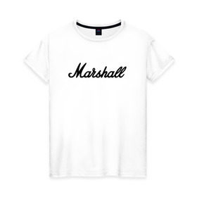 Женская футболка хлопок с принтом Marshall logo , 100% хлопок | прямой крой, круглый вырез горловины, длина до линии бедер, слегка спущенное плечо | guitars | marshall | music | гитары | музыка