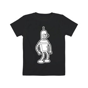 Детская футболка хлопок с принтом BENDER (black) , 100% хлопок | круглый вырез горловины, полуприлегающий силуэт, длина до линии бедер | bender | futurama | бендер | бэндер | поцелуй мой блестящий металлический ...футурама