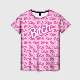 Женская футболка 3D с принтом Bitch , 100% полиэфир ( синтетическое хлопкоподобное полотно) | прямой крой, круглый вырез горловины, длина до линии бедер | девушкам | пафосные