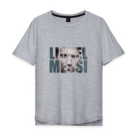 Мужская футболка хлопок Oversize с принтом Lionel Messi face , 100% хлопок | свободный крой, круглый ворот, “спинка” длиннее передней части | Тематика изображения на принте: месси