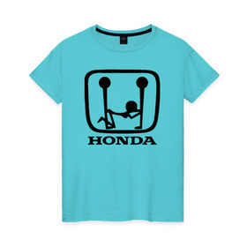 Женская футболка хлопок с принтом Honda Logo Sexy , 100% хлопок | прямой крой, круглый вырез горловины, длина до линии бедер, слегка спущенное плечо | 