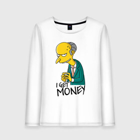 Женский лонгслив хлопок с принтом Mr Burns get money , 100% хлопок |  | get | i | money | simpsons