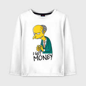 Детский лонгслив хлопок с принтом Mr Burns get money , 100% хлопок | круглый вырез горловины, полуприлегающий силуэт, длина до линии бедер | Тематика изображения на принте: get | i | money | simpsons