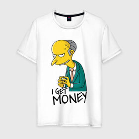 Мужская футболка хлопок с принтом Mr Burns get money , 100% хлопок | прямой крой, круглый вырез горловины, длина до линии бедер, слегка спущенное плечо. | get | i | money | simpsons