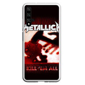 Чехол для Honor 20 с принтом METALLICA , Силикон | Область печати: задняя сторона чехла, без боковых панелей | metallica | rock | металлика | рок