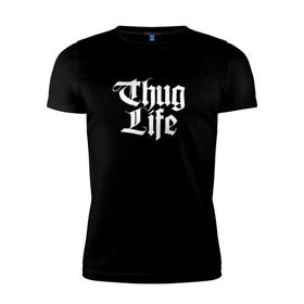 Мужская футболка премиум с принтом Thug Life 2pac , 92% хлопок, 8% лайкра | приталенный силуэт, круглый вырез ворота, длина до линии бедра, короткий рукав | 2pac | life | rap | thug | tupac | рэп | тупак