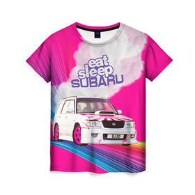 Женская футболка 3D с принтом Subaru , 100% полиэфир ( синтетическое хлопкоподобное полотно) | прямой крой, круглый вырез горловины, длина до линии бедер | drag | eat | ej20 | forester | jdm | rainbow | sf5 | sleep | subaru | субару | супердрифтбитва | форестер