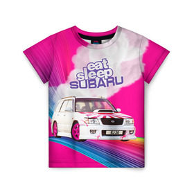 Детская футболка 3D с принтом Subaru , 100% гипоаллергенный полиэфир | прямой крой, круглый вырез горловины, длина до линии бедер, чуть спущенное плечо, ткань немного тянется | drag | eat | ej20 | forester | jdm | rainbow | sf5 | sleep | subaru | субару | супердрифтбитва | форестер