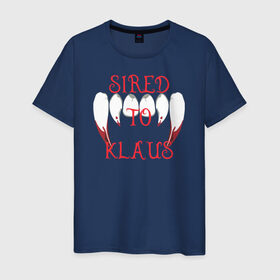 Мужская футболка хлопок с принтом Sired to Klaus , 100% хлопок | прямой крой, круглый вырез горловины, длина до линии бедер, слегка спущенное плечо. | 