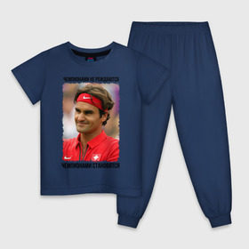Детская пижама хлопок с принтом Роджер Федерер (Roger Federer) , 100% хлопок |  брюки и футболка прямого кроя, без карманов, на брюках мягкая резинка на поясе и по низу штанин
 | чемпионами не рождаются | чемпионами становятся