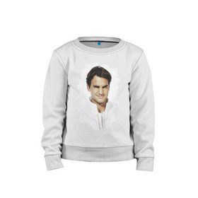 Детский свитшот хлопок с принтом Roger Federer , 100% хлопок | круглый вырез горловины, эластичные манжеты, пояс и воротник | roger federer | роджер федерер | теннис | чемпион