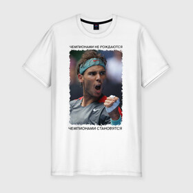 Мужская футболка премиум с принтом Рафаэль Надаль (Rafael Nadal) , 92% хлопок, 8% лайкра | приталенный силуэт, круглый вырез ворота, длина до линии бедра, короткий рукав | Тематика изображения на принте: 