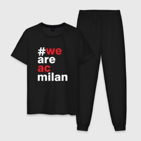 Мужская пижама хлопок с принтом We are AC Milan , 100% хлопок | брюки и футболка прямого кроя, без карманов, на брюках мягкая резинка на поясе и по низу штанин
 | a | ac | milan | serie | италия | милан | футбол