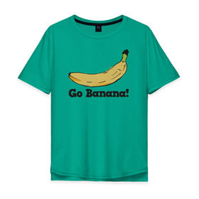 Мужская футболка хлопок Oversize с принтом Go Banana! , 100% хлопок | свободный крой, круглый ворот, “спинка” длиннее передней части | 