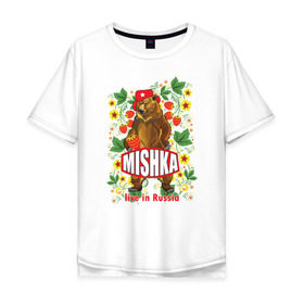 Мужская футболка хлопок Oversize с принтом MISHKA , 100% хлопок | свободный крой, круглый ворот, “спинка” длиннее передней части | медведь | мишка | россия | русский | хохлома | ягода