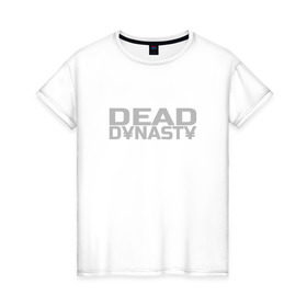 Женская футболка хлопок с принтом Dead dynasty , 100% хлопок | прямой крой, круглый вырез горловины, длина до линии бедер, слегка спущенное плечо | dead dynasty | pharaoh