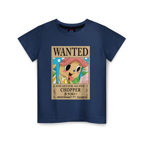 Детская футболка хлопок с принтом Тони Тони Чоппер , 100% хлопок | круглый вырез горловины, полуприлегающий силуэт, длина до линии бедер | one piece | wanted | ван пис | розыск | чоппер