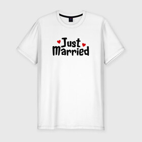 Мужская футболка премиум с принтом Just Married - Молодожены , 92% хлопок, 8% лайкра | приталенный силуэт, круглый вырез ворота, длина до линии бедра, короткий рукав | just married | медовый месяц | молодожены | свадьба