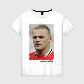 Женская футболка хлопок с принтом Wayne Rooney , 100% хлопок | прямой крой, круглый вырез горловины, длина до линии бедер, слегка спущенное плечо | wayne rooney | англия | апл | лига чемпионов | мю | уэйн руни | футбол