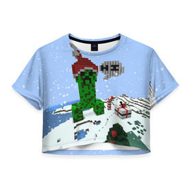 Женская футболка 3D укороченная с принтом Minecraft , 100% полиэстер | круглая горловина, длина футболки до линии талии, рукава с отворотами | creeper | крипер | майнкрафт | новогодний