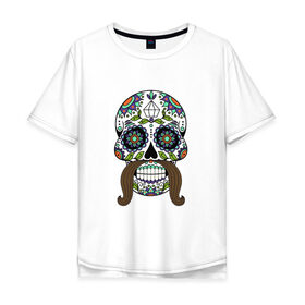 Мужская футболка хлопок Oversize с принтом Мексиканский череп для него , 100% хлопок | свободный крой, круглый ворот, “спинка” длиннее передней части | Тематика изображения на принте: мексиканский череп  calavera для негомексика | мексиканский череп calavera | череп