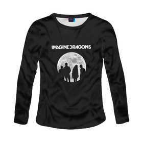 Женский лонгслив 3D с принтом Imagine dragons , 100% полиэстер | длинные рукава, круглый вырез горловины, полуприлегающий силуэт | dragons | imagine | rock | драгонз | имэджн | рок