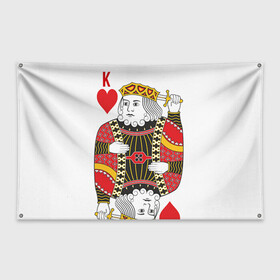 Флаг-баннер с принтом Король , 100% полиэстер | размер 67 х 109 см, плотность ткани — 95 г/м2; по краям флага есть четыре люверса для крепления | 14 февраля | love | влюбленные | карты | король | любовь | пара | парные