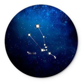 Коврик круглый с принтом Телец , резина и полиэстер | круглая форма, изображение наносится на всю лицевую часть | звезда | звезды | знак зодиака | космос | созвездие | телец