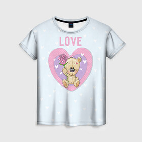 Женская футболка 3D с принтом Мишка love , 100% полиэфир ( синтетическое хлопкоподобное полотно) | прямой крой, круглый вырез горловины, длина до линии бедер | 14 февраля | love | влюбленный | день святого валентина | любовь | милый | мишка | романтика | сердце