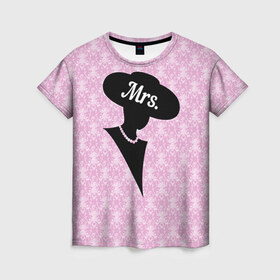 Женская футболка 3D с принтом Mrs. 1 , 100% полиэфир ( синтетическое хлопкоподобное полотно) | прямой крой, круглый вырез горловины, длина до линии бедер | 14 февраля | влюбленные | день святого валентина | любимый | любовь | парные | половинка