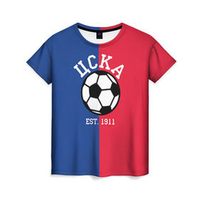Женская футболка 3D с принтом ЦСКА , 100% полиэфир ( синтетическое хлопкоподобное полотно) | прямой крой, круглый вырез горловины, длина до линии бедер | цска