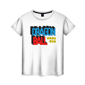 Женская футболка 3D с принтом Dragon Ball Logo , 100% полиэфир ( синтетическое хлопкоподобное полотно) | прямой крой, круглый вырез горловины, длина до линии бедер | болл | драгон | лого | логотип