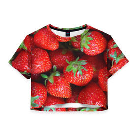 Женская футболка 3D укороченная с принтом Клубничная , 100% полиэстер | круглая горловина, длина футболки до линии талии, рукава с отворотами | strawberry | vegan | vegetarian | веган | вегетарианство | йога | клубника | фитнес
