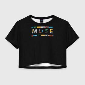 Женская футболка 3D укороченная с принтом Muse , 100% полиэстер | круглая горловина, длина футболки до линии талии, рукава с отворотами | 