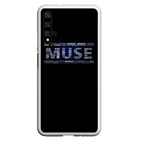 Чехол для Honor 20 с принтом Muse , Силикон | Область печати: задняя сторона чехла, без боковых панелей | heavy | metal | muse | rock | trash | альтернатива | метал | рок | хеви