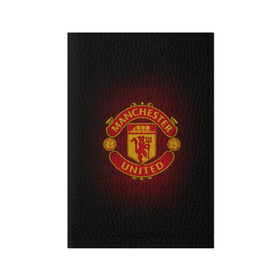 Обложка для паспорта матовая кожа с принтом Манчестер Юнайтед , натуральная матовая кожа | размер 19,3 х 13,7 см; прозрачные пластиковые крепления | манчестер юнайтед | футбол