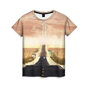 Женская футболка 3D с принтом Дорога вперед , 100% полиэфир ( синтетическое хлопкоподобное полотно) | прямой крой, круглый вырез горловины, длина до линии бедер | асфальт | дорога | жизнь | пустыня | путь