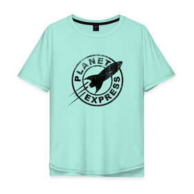 Мужская футболка хлопок Oversize с принтом Планетарный экспресс , 100% хлопок | свободный крой, круглый ворот, “спинка” длиннее передней части | futurama | planet express | планетарный эк | футурама
