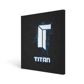 Холст квадратный с принтом TITAN , 100% ПВХ |  | csgo | dota | ксго | титан