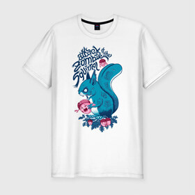 Мужская футболка премиум с принтом Zombie Squirrel , 92% хлопок, 8% лайкра | приталенный силуэт, круглый вырез ворота, длина до линии бедра, короткий рукав | squirrel | zombie | белка | зомби
