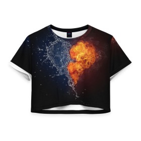 Женская футболка 3D укороченная с принтом Water and flames heart , 100% полиэстер | круглая горловина, длина футболки до линии талии, рукава с отворотами | вода | огонь огонь и вода | пар | прикольное | разное | сердце