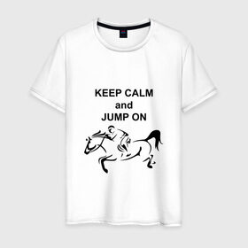 Мужская футболка хлопок с принтом Keep calm and jump on , 100% хлопок | прямой крой, круглый вырез горловины, длина до линии бедер, слегка спущенное плечо. | Тематика изображения на принте: 