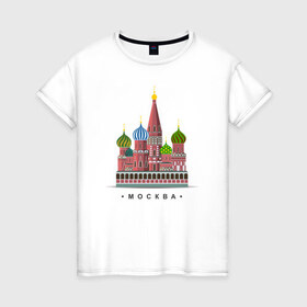 Женская футболка хлопок с принтом Москва , 100% хлопок | прямой крой, круглый вырез горловины, длина до линии бедер, слегка спущенное плечо | moscow | собор василия блаженного