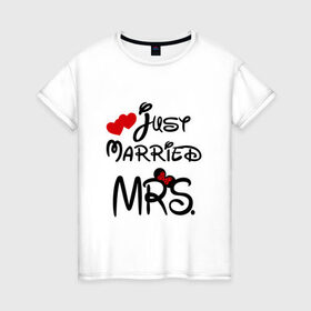 Женская футболка хлопок с принтом Just married Mrs , 100% хлопок | прямой крой, круглый вырез горловины, длина до линии бедер, слегка спущенное плечо | 