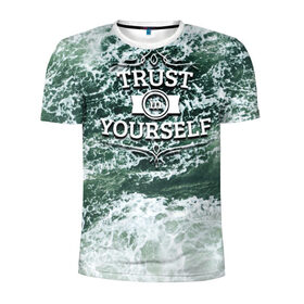 Мужская футболка 3D спортивная с принтом Верь в себя , 100% полиэстер с улучшенными характеристиками | приталенный силуэт, круглая горловина, широкие плечи, сужается к линии бедра | sea | water | вода | море | мотивация | река