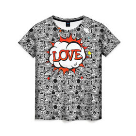 Женская футболка 3D с принтом Поп-арт 3 , 100% полиэфир ( синтетическое хлопкоподобное полотно) | прямой крой, круглый вырез горловины, длина до линии бедер | love | pop art | искусство | комикс | любовь | поп арт
