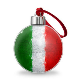 Ёлочный шар с принтом Италия , Пластик | Диаметр: 77 мм | country | italy | государство | италия | страна | флаг | флаги