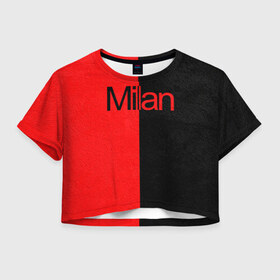Женская футболка 3D укороченная с принтом ФК Милан , 100% полиэстер | круглая горловина, длина футболки до линии талии, рукава с отворотами | ac milan | milan | милан | спорт | фк | фк милан | футбол | футбольный клуб