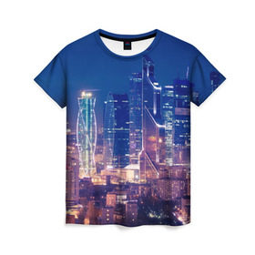 Женская футболка 3D с принтом Ночная Москва , 100% полиэфир ( синтетическое хлопкоподобное полотно) | прямой крой, круглый вырез горловины, длина до линии бедер | город | москва сити | пейзаж