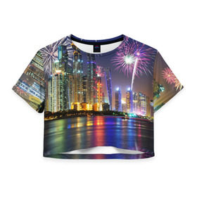 Женская футболка 3D укороченная с принтом Салют в Дубае , 100% полиэстер | круглая горловина, длина футболки до линии талии, рукава с отворотами | dubai | абу даби | арабские эмираты | ближний восток | богатство | бурдж халифа | дубай | изобилие | каникулы | мегаполис | нефть | оаэ | отпуск | персидский залив | праздник | роскошь | салют